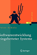 Softwareentwicklung Eingebetteter Systeme: Grundlagen, Modellierung, Qualitatssicherung