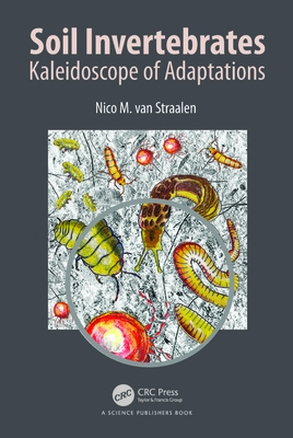 Soil Invertebrates: Kaleidoscope of Adaptations - van Straalen, Nico M.
