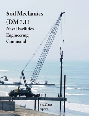 Soil Mechanics (DM 7.1) - Engineering Command, Naval Facilities