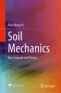 Soil Mechanics: New Concept and Theory