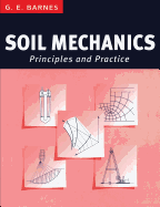 Soil Mechanics: Principles & Practice