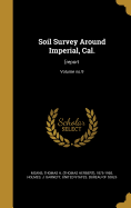 Soil Survey Around Imperial, Cal.: [Report; Volume No.9