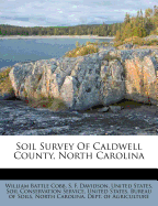 Soil Survey of Caldwell County, North Carolina