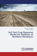 Soil Test Crop Response Model for Mollisols of Northern Himalayas