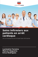 Soins infirmiers aux patients en arr?t cardiaque