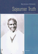 Sojourner Truth: Antislavery Activist