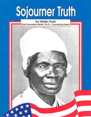 Sojourner Truth - Frost, Helen