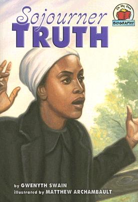 Sojourner Truth - Swain, Gwenyth