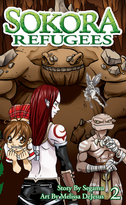 Sokora Refugees, Volume 2: Volume 2 - Segamu