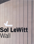 Sol Lewitt: Wall