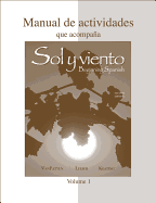 Sol y Viento, Manual de Actividades, Volume 1: Beginning Spanish: Leccion Preliminar-Leccion 5B