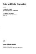 Solar and Stellar Granulation - Rutten, R J (Editor), and Severino, Giuseppe (Editor)