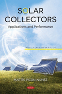 Solar Collectors: Applications and Performance