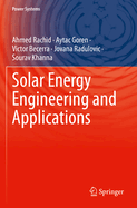 Solar Energy Engineering and Applications