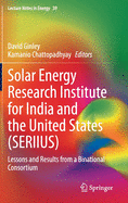 Solar Energy Research Institute for India and the United States (SERIIUS): Lessons and Results from a Binational Consortium