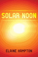 Solar Noon - Hampton, Elaine