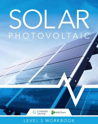 Solar Photovoltaic: Skills2Learn Renewable Energy Workbook - Skills2Learn, Skills2Learn