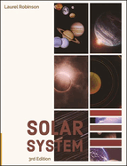 Solar System: 3rd Edition: PHYSC 167