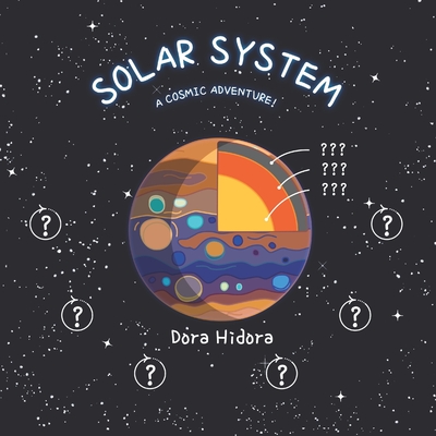 Solar System: a cosmic adventure! - Hidora, Dora