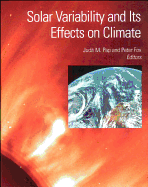 Solar Variability and Its Effects on Climate - Pap, Judit M (Editor), and Fox, Peter (Editor)