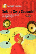Sold In Sixty SecondsT