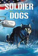 Soldier Dogs: Battle of the Bulge