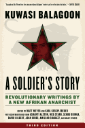 Soldier's Story: Revolutionary Writings by a New Afrikan Anarchist