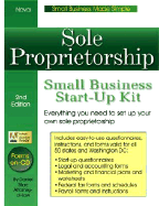 Sole Proprietorship: Small Business Start-Up Kit