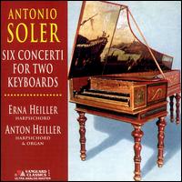 Soler: Six Concertos for Two Obbligato [Keyboards] - Anton Heiller (organ); Anton Heiller (harpsichord); Erna Heiller (harpsichord)