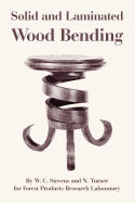 Solid and Laminated Wood Bending