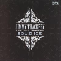 Solid Ice - Jimmy Thackery & the Drivers