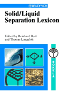 Solid/Liquid Separation Lexicon - Bott, Reinhard (Editor), and Langeloh, Thomas (Editor), and Anlauf, Harald