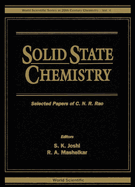 Solid State Chemistry - Selected Papers of C N R Rao