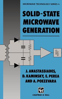 Solid-State Microwave Generation - Anastassiades, J, and Perea, E, and Poezevara, A