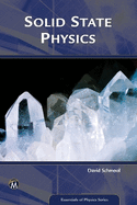 Solid State Physics: From the Material Properties of Solids to Nanotechnologies