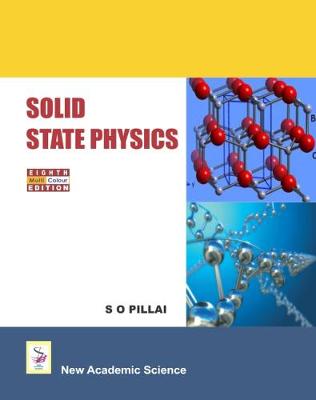 Solid State Physics - Pillai, S. O.