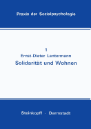 Solidaritt Und Wohnen: Eine Feldstudie