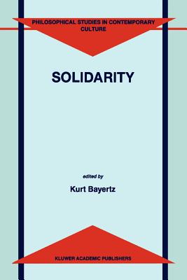Solidarity - Bayertz, K. (Editor)