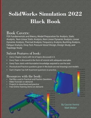 SolidWorks Simulation 2022 Black Book - Verma, Gaurav, and Weber, Matt