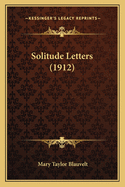 Solitude Letters (1912)