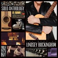 Solo Anthology: The Best of Lindsey Buckingham [Deluxe Edition] - Lindsey Buckingham