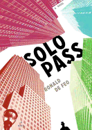 Solo Pass - De Feo, Ronald, and Runnette, Sean (Read by)