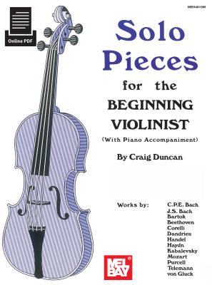 Solo Pieces for the Beginning Violinist - Duncan, Craig, Dr.