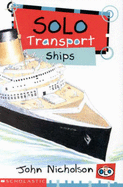 Solo Transport: Ships