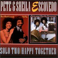 Solo Two/Happy Together - Pete Escovedo & Sheila Escovedo