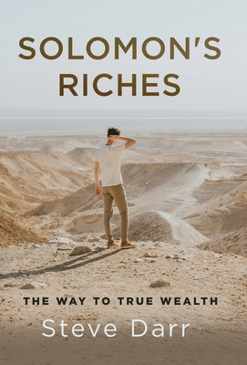 Solomon's Riches - Darr, Steve, and Gardner, Geoff J (Foreword by)