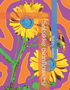 Solsikke (Sunflowers)