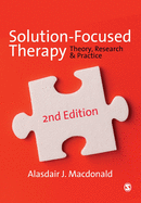 Solution-Focused Therapy: Theory, Research & Practice