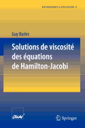 Solutions de Viscosite Des Equations de Hamilton-Jacobi