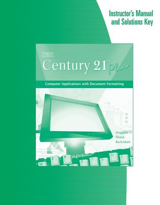 Solutions Key for Hoggatt/Shank's C21 Integrated Computer Applications  with Document Formatting, 8th - Hoggatt, Jack, and Shank, Jon, and Barksdale, Karl